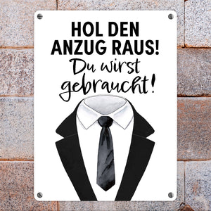 Trauzeuge Metallschild in 15x20 cm mit Spruch Hol den Anzug raus Du wirst gebraucht