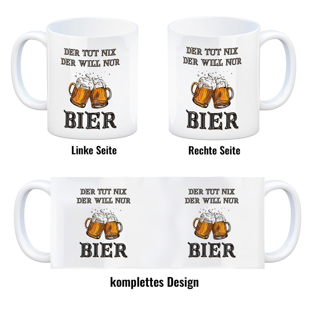 Bier Kaffeebecher mit Spruch Der tut nix der will nur Bier