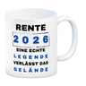 Rente 2026 Kaffeebecher mit Spruch Rente 2026 Legende geht