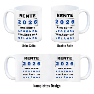 Rente 2026 Kaffeebecher mit Spruch Rente 2026 Legende geht