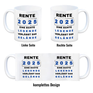 Rente 2025 Kaffeebecher mit Spruch Rente 2025 Legende geht