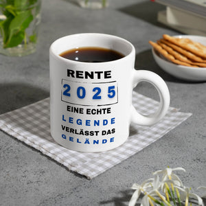 Rente 2025 Kaffeebecher mit Spruch Rente 2025 Legende geht