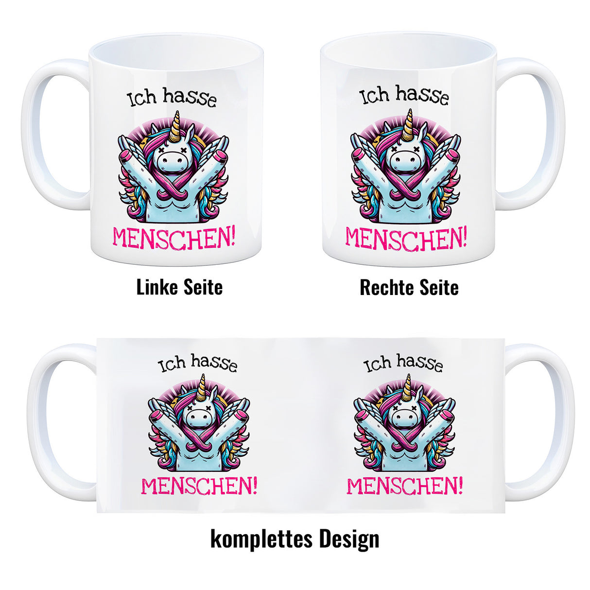 Einhorn Kaffeebecher mit Spruch Ich hasse Menschen!