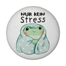 Frosch er Decke Magnet rund rund mit Spruch Nur kein Stress