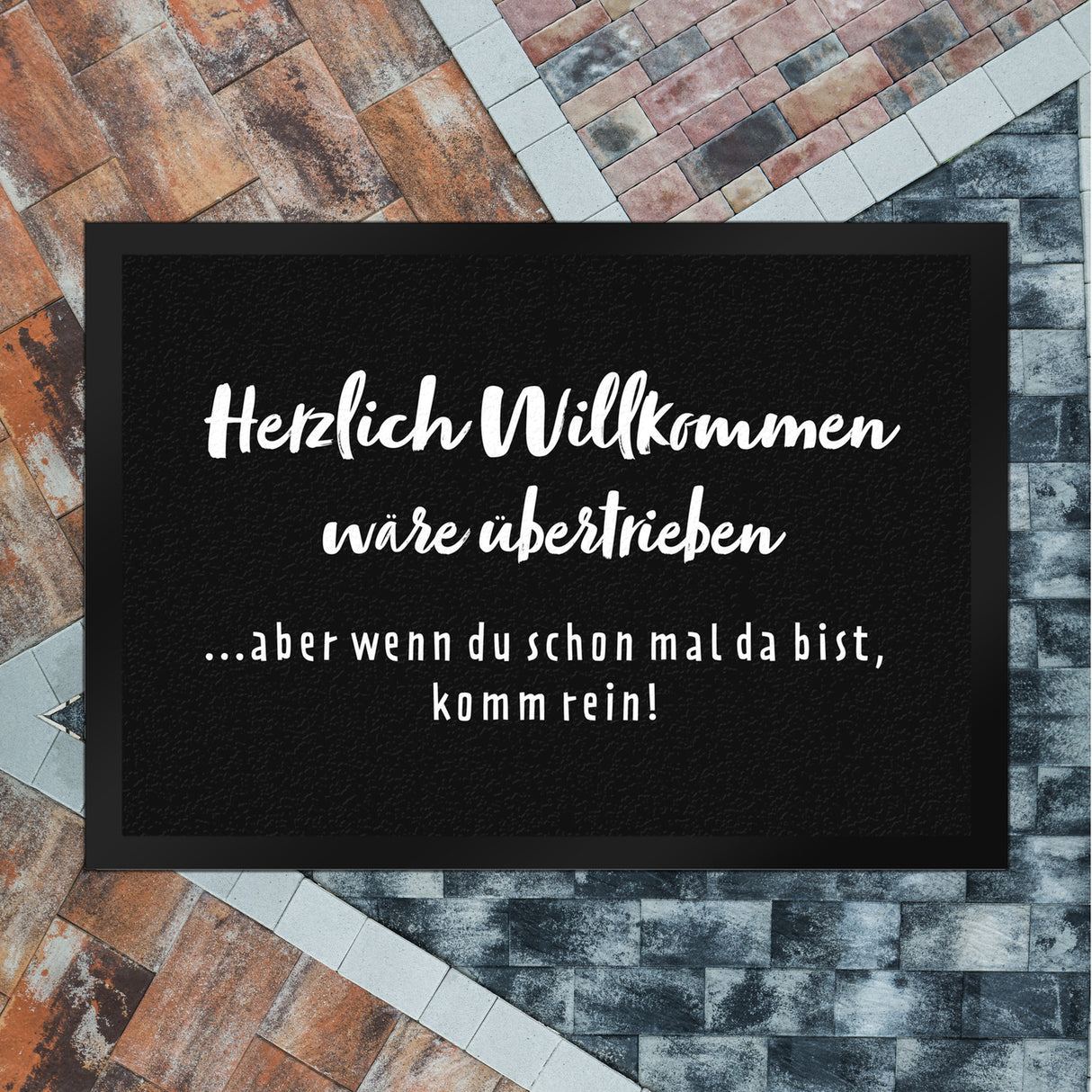 Herzlich Willkommen wäre übertrieben Fußmatte in 35x50 cm