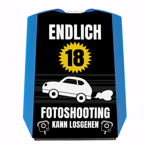 Endlich 18 Parkscheibe mit Spruch Fotoshooting kann losgehen