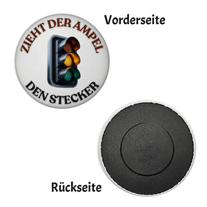 Zieht der Ampel den Stecker Magnet rund