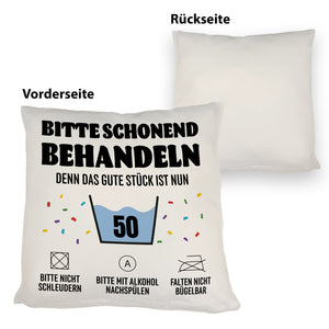 Bitte schonend behandeln - 50. Geburtstag Kissen