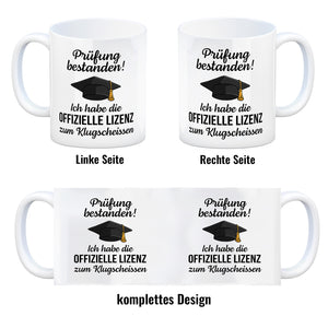 Doktorhut Prüfung bestanden Kaffeebecher mit Spruch Lizenz zum Klugscheißen