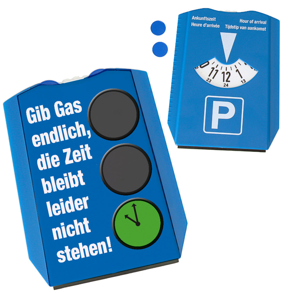 Ampel Parkscheibe mit Spruch Gib Gas Zeit steht nicht