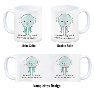 Jelly & Friends Qualle Kaffeebecher mit Spruch Du hast sie doch nicht mehr Qualle