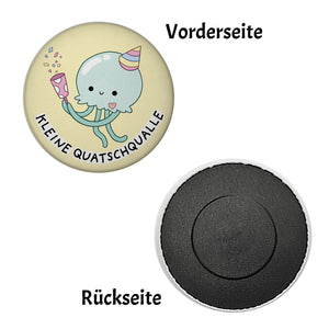 Jelly & Friends Qualle Magnet rund mit Spruch Kleine Quatschqualle